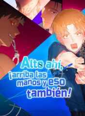 Alto ahí, ¡arriba las manos y eso también! bl manhwa