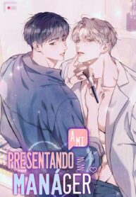 Presentando a mi Mánager bl manhwa