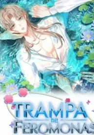 Trampa de Feromonas Manhwa bl