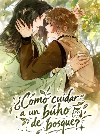 Cómo Cuidar a un Búho en el Bosque manhua bl
