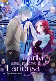Marilyn ama mucho a Lariensa manhwa shoujo