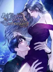 Mi Esposo Nunca Quiso Este Embarazo manhwa